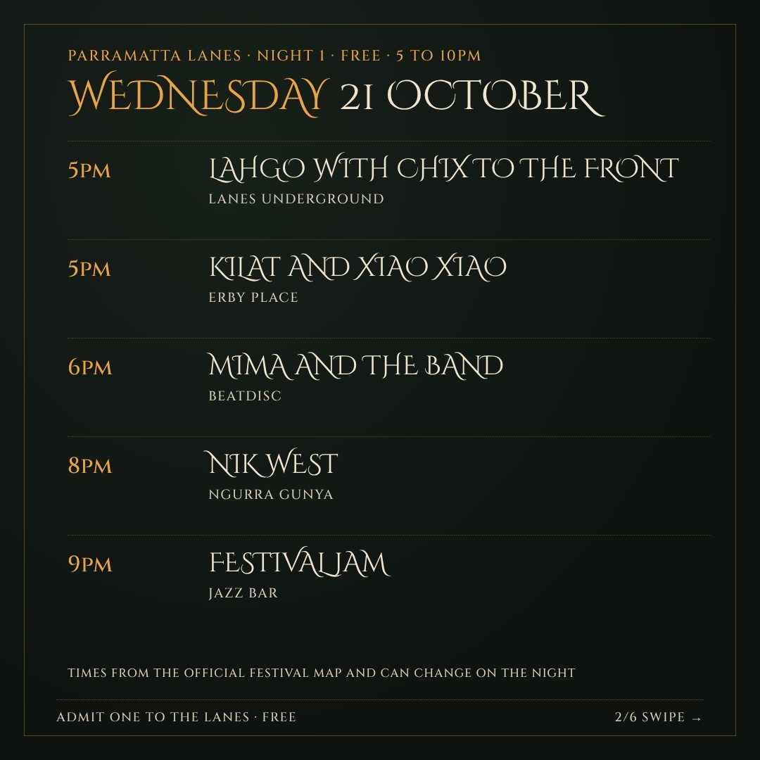 Wednesday 21 October: Lahgo with Chix to the Front at Lanes Underground, Kilat and Xiao Xiao at Erby Place, Mima and the Band at Beatdisc, Nik West at Ngurra Gunya, Festival Jam at Jazz Bar