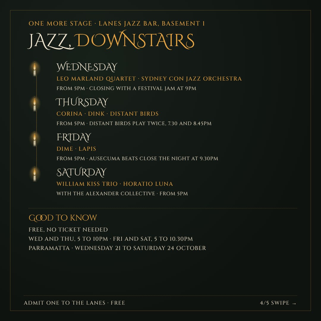 Jazz, downstairs: Lanes Jazz Bar, Basement 1, with a different lineup each night from Wednesday to Saturday