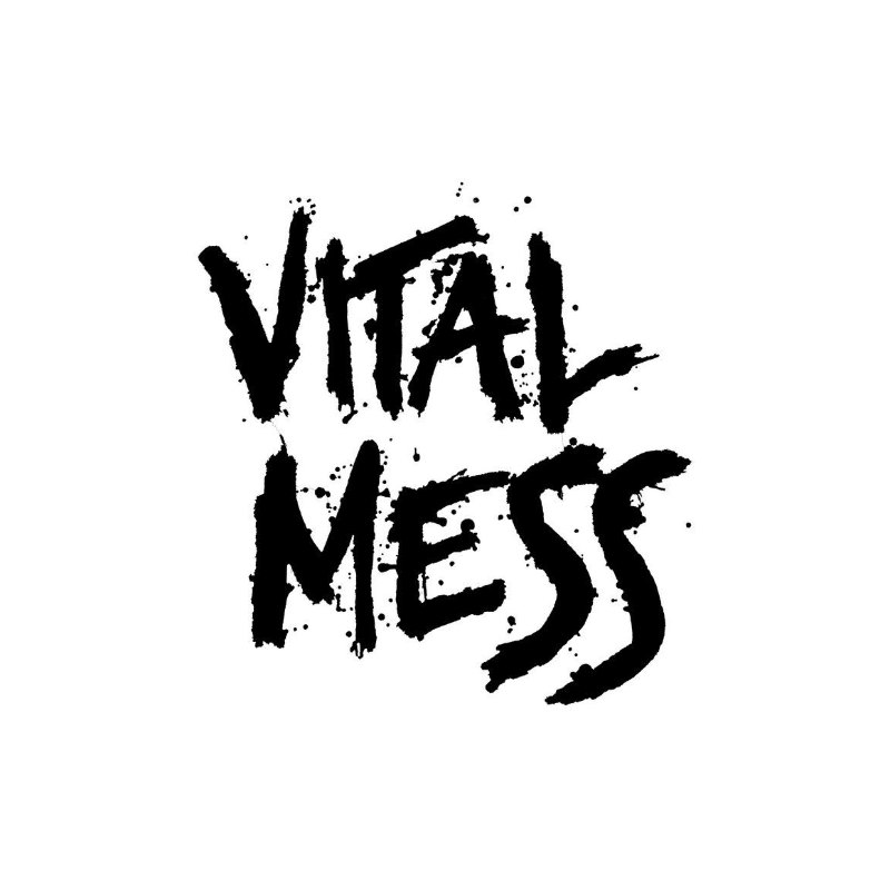 Vital Mess
